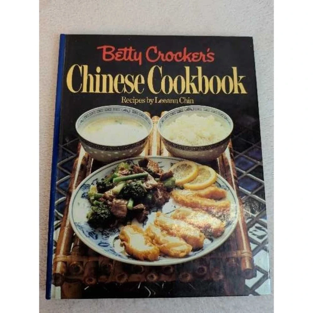 Betty Crocker Chinese Cookbook Recipes by Leeann Chin 1981 Vintage Hardcover